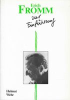 Erich Fromm zur Einführung - Helmut Wehr