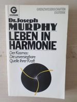 Leben in Harmonie / Dr. Joseph Murphy