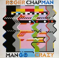ROGER CHAPMAN - MANGO CRAZY