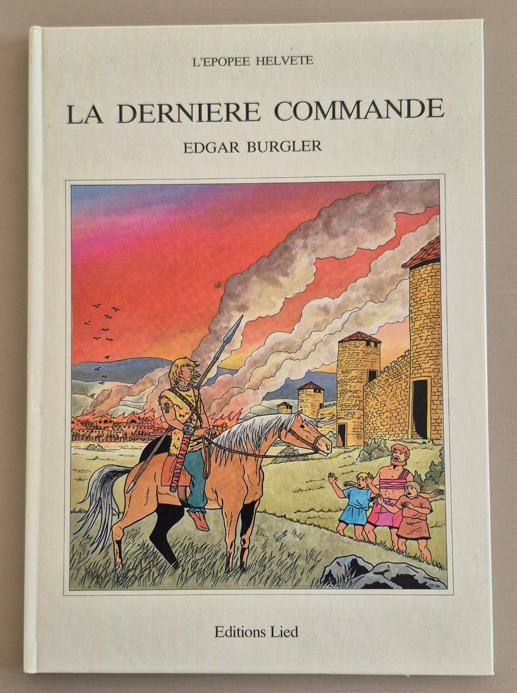 Fumetti: L'épopée helvète 2 - La Dernière Commande - EO 1985 TBE – Usato da Grand-Lancy venduto da loi_599y