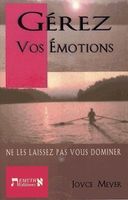 Gérez vos émotions
