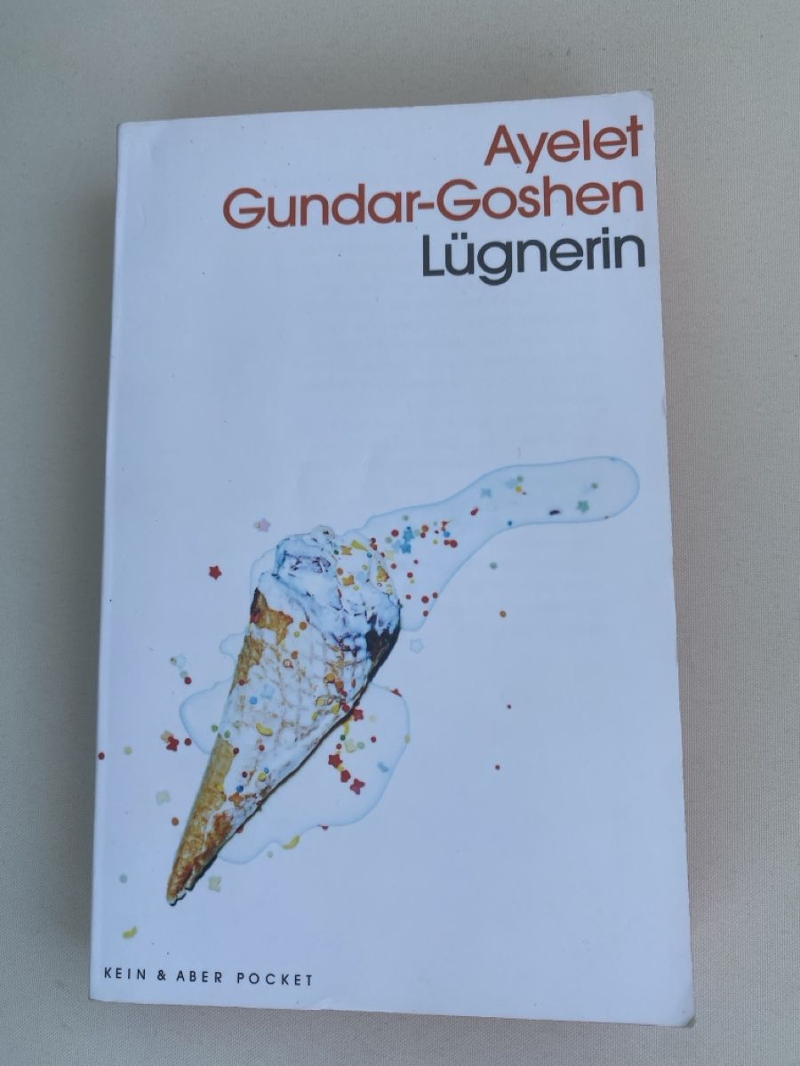 Libri: Ayelet Gundar-Goshen Lügneri – Usato da Schmerikon venduto da tam_k9vb