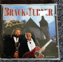 John Brack & Turner CD - Light in the Darkness - Neuwertig!