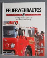 Feuerwehrautos - vom Spritzenwagen zum modernen Löschzug