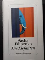 Sasha Filipenko "Die Elefanten", Roman