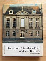 Der Äussere Stand von Bern und sein Rathaus