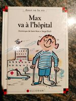 Max Va à L'hôpital
