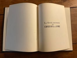 La féerie nocturne des Châteaux de la Loire - Livre rare !