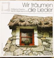 Wir träumen die Lieder