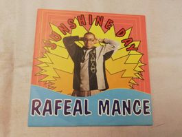 RAFEAL MANCE - SUNSHINE DAY (SINGLE 7")