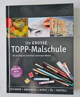 Die Grosse TOPP-Malschule, wichtigste Techniken,beste Motive