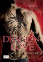 MacAlister Katie - Dragon Love / Manche lieben's heiss /