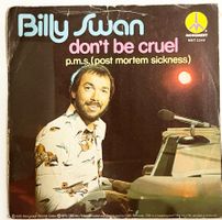 Single: BILLY SWAN - Don't Be Cruel