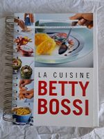 La cuisine Betty Bossi 480 pages de connaissances basiques