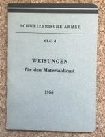 SCHWEIZER ARMEE WEISUNG FÜR DEN MATERIALDIENST 1956
