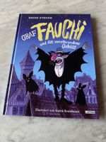 Graf Fauchi und das verschwundene Gebiss, Kinderbuch Top!