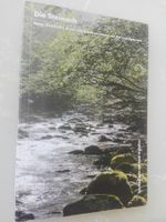 Die Steinach - Natur, Geschichte, Kunst & Gewässerschutz...