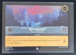 Lorcana FOIL NOTTINGHAM 203/204 EN 3 - Common