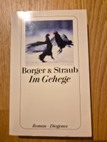 Borger & Straub Im Gehege, Roman