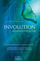 Weber Sandra - INVOLUTION im neuen Zeitalter (geb) /Ratgeber