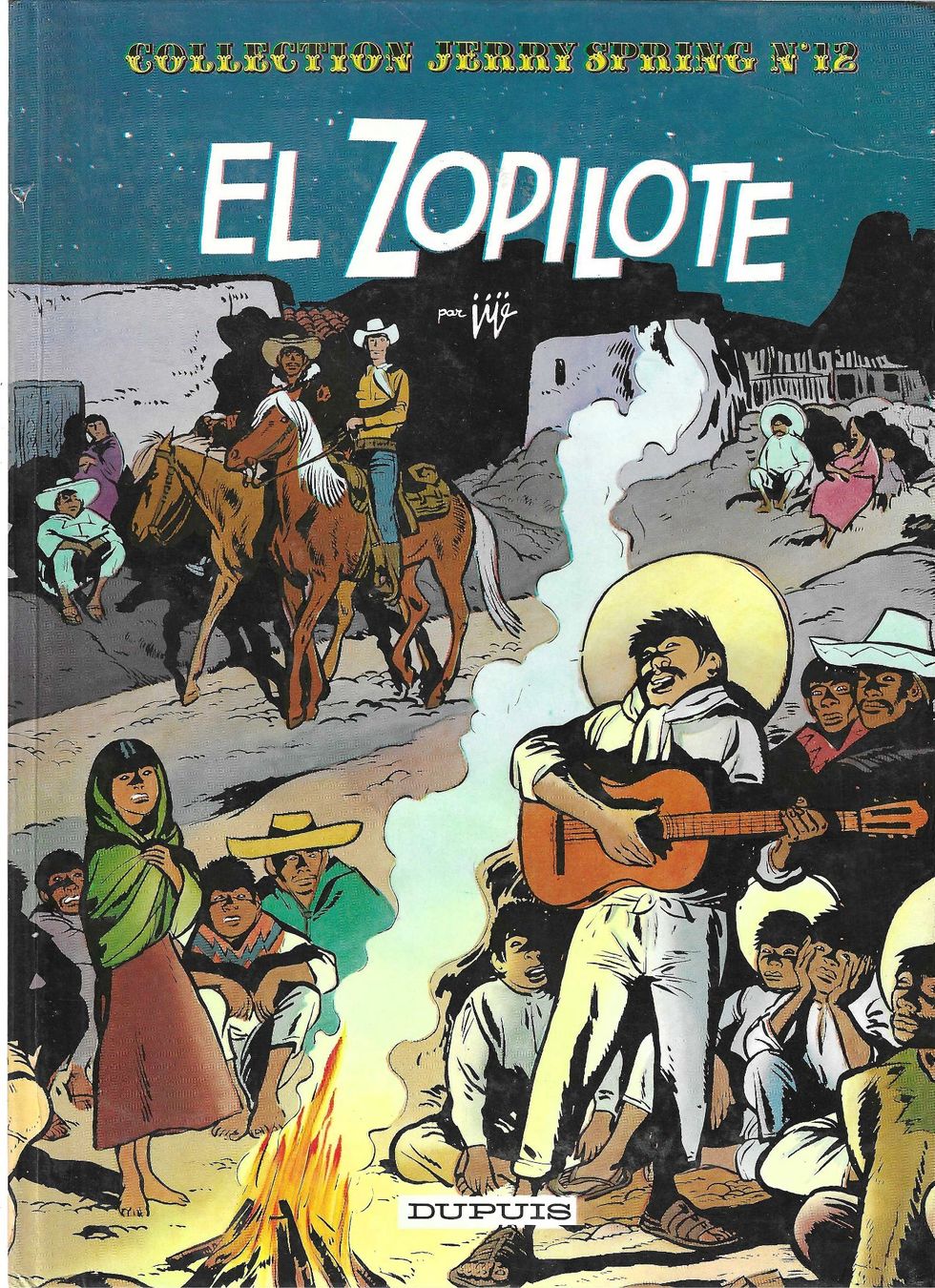 Fumetti: Jerry Spring - El Zopilote - 1982 TBE – Usato da Savagnier venduto da Ne2065