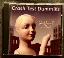Crash Test Dummies CD Give Yourself a Hand