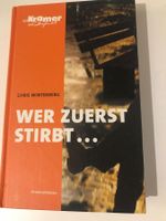 Mit Kramer und Gefühl- Wer zuerst stirbt