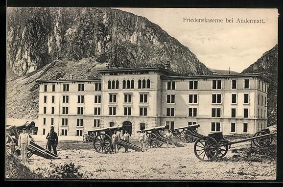 Ansichtskarten: Andermatt, Friedenskaserne mit Kanonen – Gebraucht aus Berlin von bartko-reher