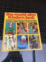 Das macht allen Kindern Spass Basteln, Spielen, Malen