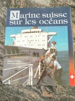MARINE SUISSE SUR LES OCEANS - Grivat /Grezet Editions MONDO