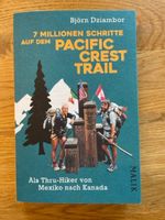Buch: 7 Millionen Schritte auf dem Pacific Crest Trail