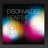 Exsonvaldes - Near The Edge Of Something Beautiful -Digipack
