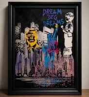 Street / urban Art Gemälde "Dream Big Dreams", gerahmt