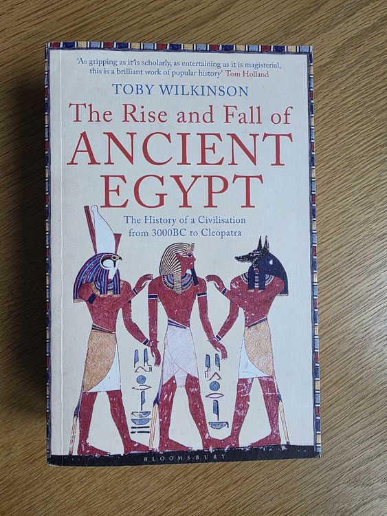 T. Wilkinson. The rise and fall of Ancient Egypt (Gebraucht) in ...