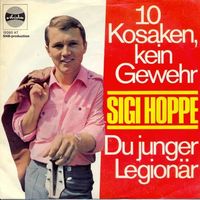 Hoppe Sigi - 10 Kosaken, kein Gewehr (7")