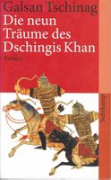 Galsan Tschinag - Die neun Träume des Dschingis Khan