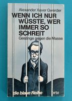 A.X. GWERDER: GESÄNGE GEGEN DIE MASSE