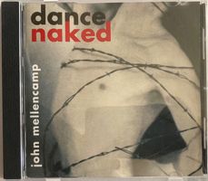 JOHN MELLENCAMP - DANCE NAKED