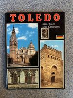 TOLEDO ...über Kunst ...und Geschichte Buch