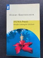 Huna Praxis, Bewusste Lenkung des Schicksals, Krotoschin