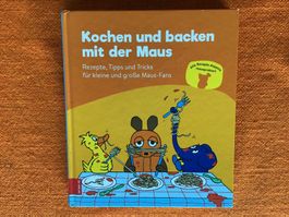 Kochen und backen mit der Maus - Rezepte für Kinder, neuwert