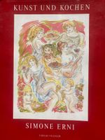 Simone Erni: Kunst und Kochen. Buch
