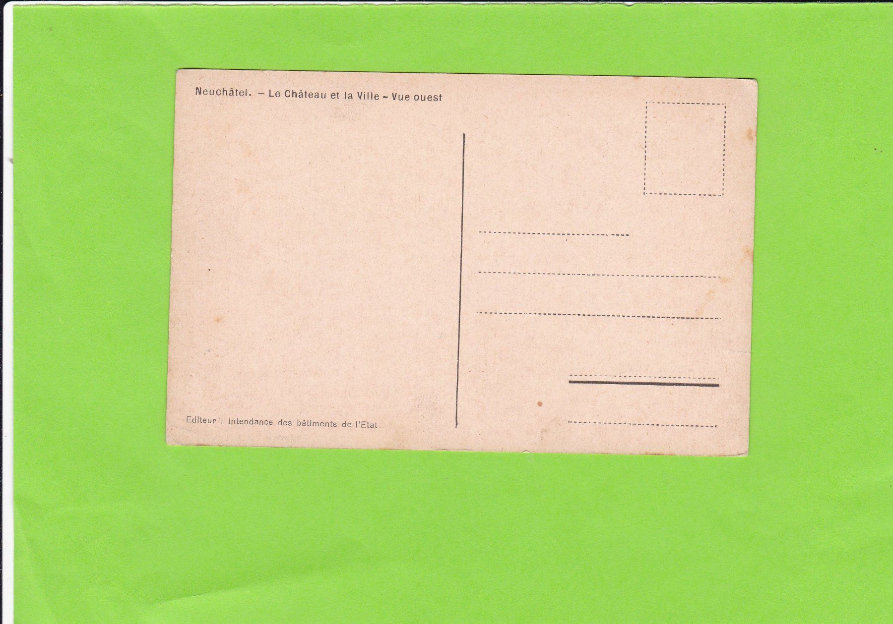Cartoline postali: Neuchâtel. Le Château – Usato da St. Peterzell venduto da neckertal 1