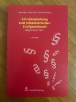 Betriebsanleitung zum Schweizerischen Strafgesetzbuch
