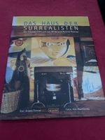 Das Haus der Surrealisten - Freundeskreis Miller und Penrose