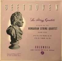 Beethoven – The String Quartets – Vol. 7 (LP, 1955)