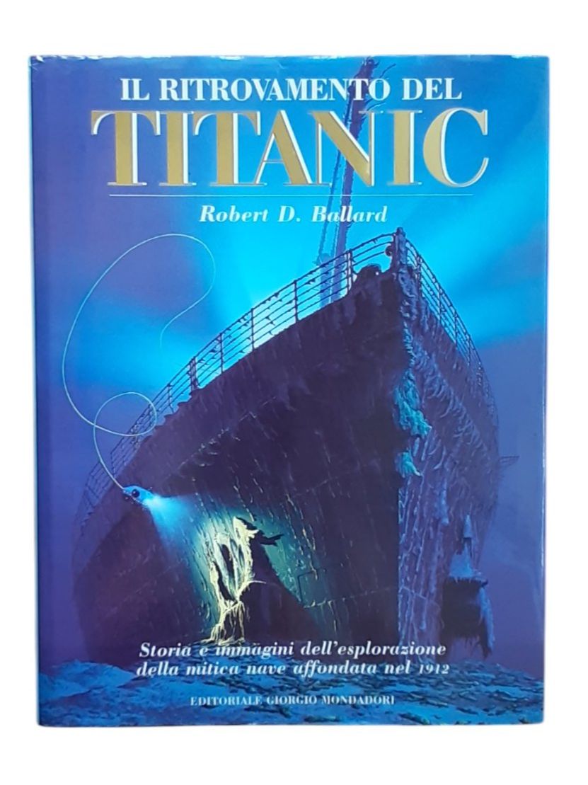 Bücher: Titanic - Il ritrovamento Ballard – Gebraucht aus Mörschwil von lindaswunderkiste