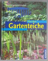 Gartenteiche - umfassendes Praxiswissen - von Peter Beck