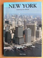 New York: Entdeckung einer Weltstadt Bildband Belser 1993