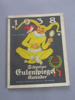 Schweizer Eulenspiegel Kalender 1938 - Rarität für Sammler!